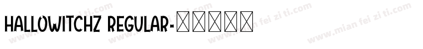 HalloWitchZ Regular字体转换